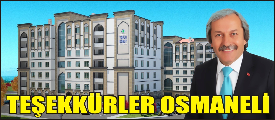 TEŞEKKÜRLER OSMANELİ