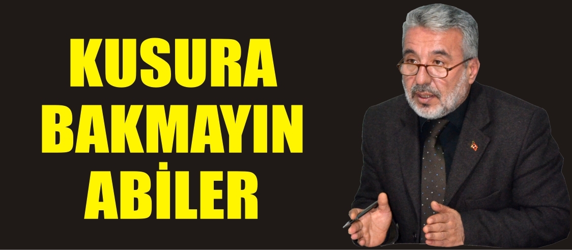 KUSURA BAKMAYIN ABİLER