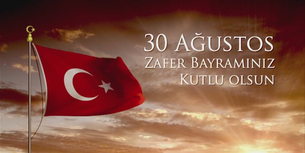 30 AĞUSTOS ZAFER BAYRAMI KUTLAMA PROGRAMI