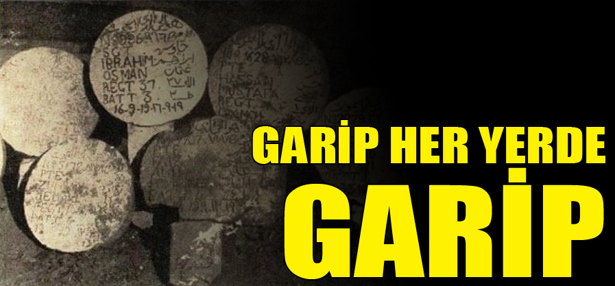 GARİP HER YERDE GARİP