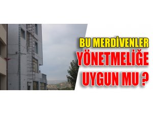 BU MERDİVENLER YÖNETMELİĞE UYGUN MU ?