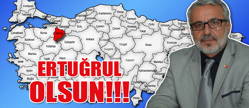 ERTUĞRUL OLSUN!!!