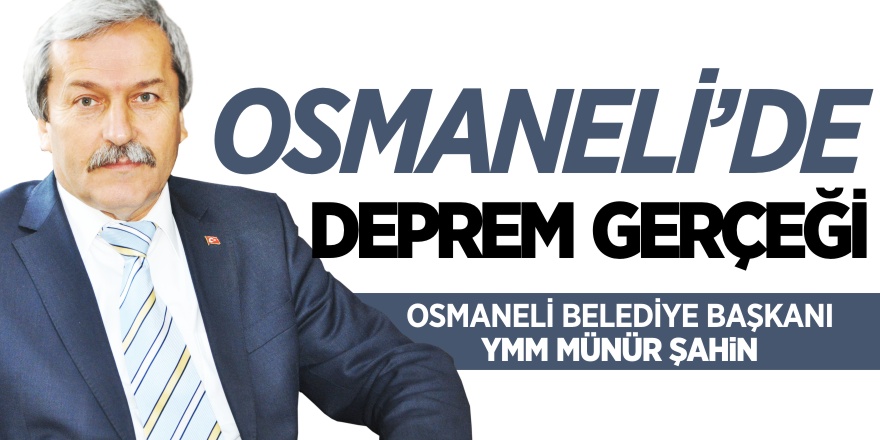 Osmaneli'de deprem gerçeği