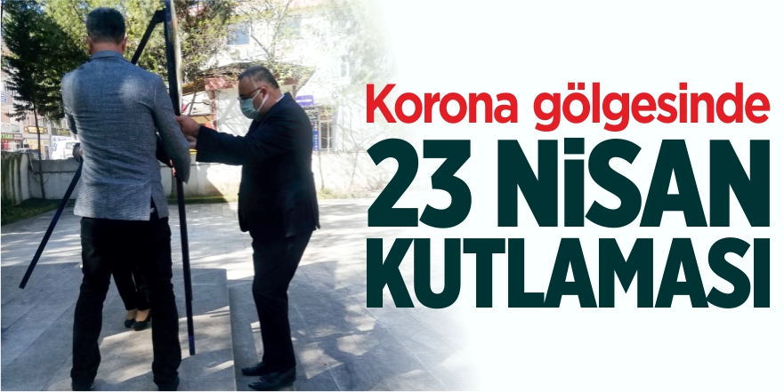 Korona gölgesinde 23 Nisan