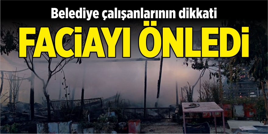 Belediye çalışanlarının dikkati faciayı önledi