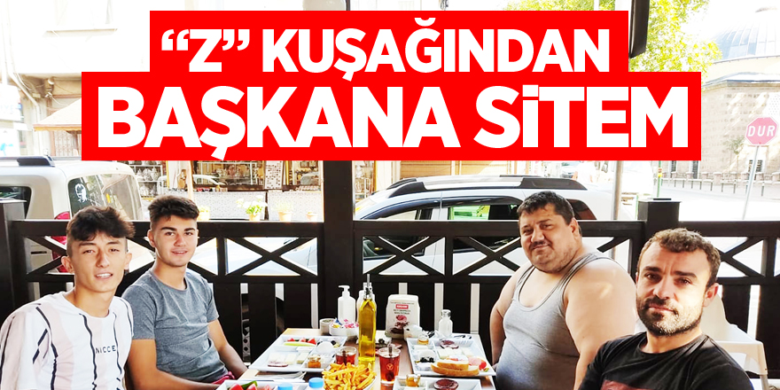 “Z” KUŞAĞINDAN BAŞKANA SİTEM