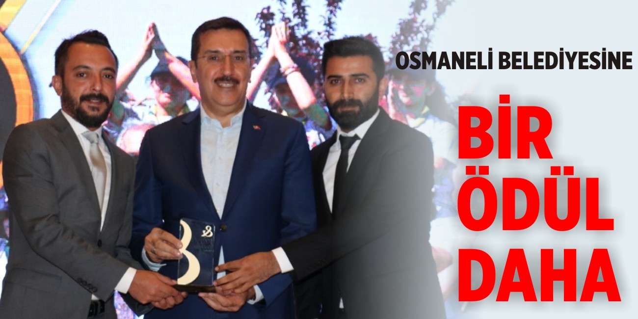 OSMANELİ BELEDİYESİNE BİR ÖDÜL DAHA