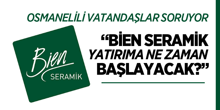 OSMANELİLİ VATANDAŞLAR SORUYOR