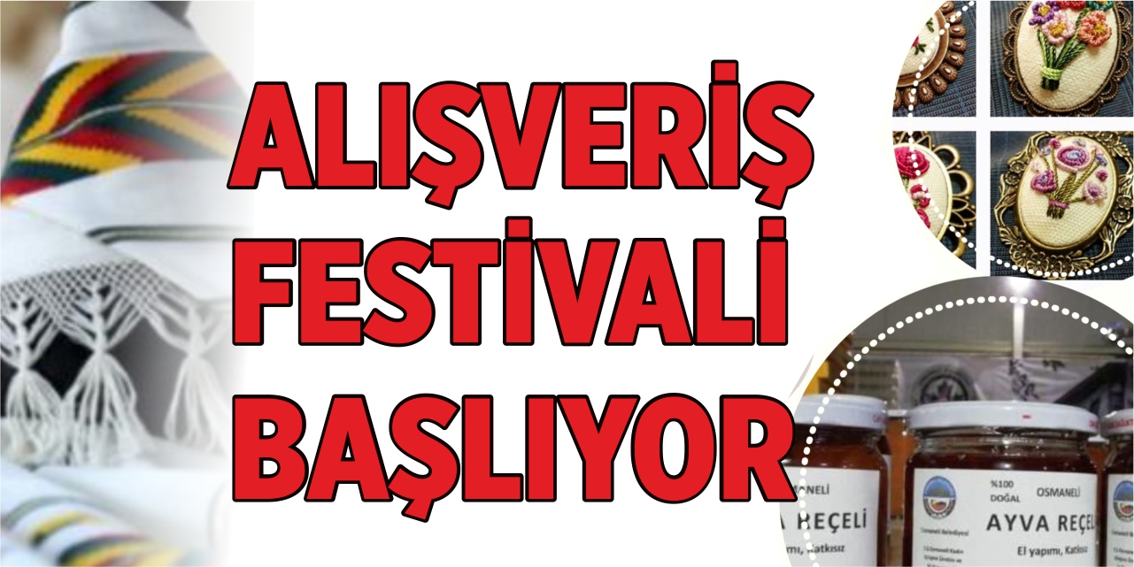 ALIŞVERİŞ FESTİVALİ BAŞLIYOR