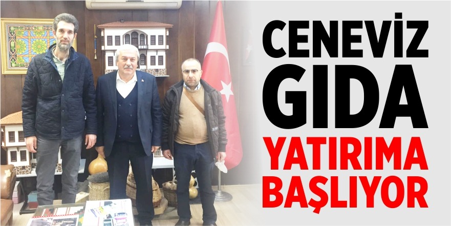 Ceneviz Gıda Osmaneli’ de yatırıma başlıyor