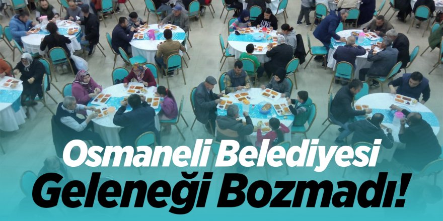 Osmaneli Belediyesi Geleneği Bozmadı