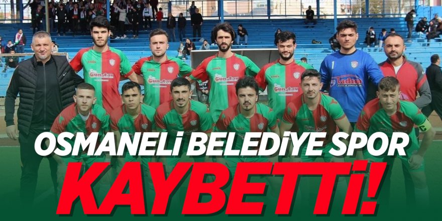 Osmaneli Belediye Spor Kaybetti!
