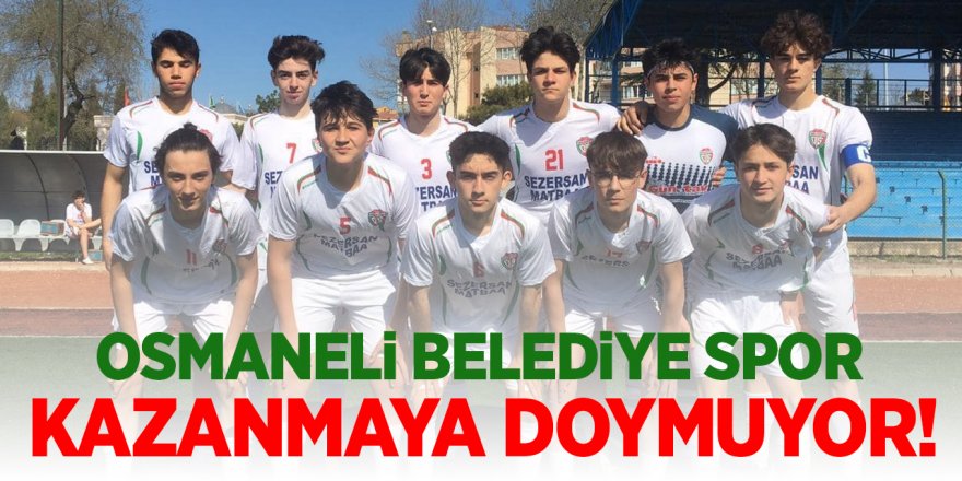 Osmaneli Belediye Spor Kazanmaya Doymuyor!