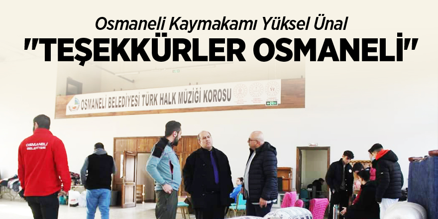 "TEŞEKKÜRLER OSMANELİ"