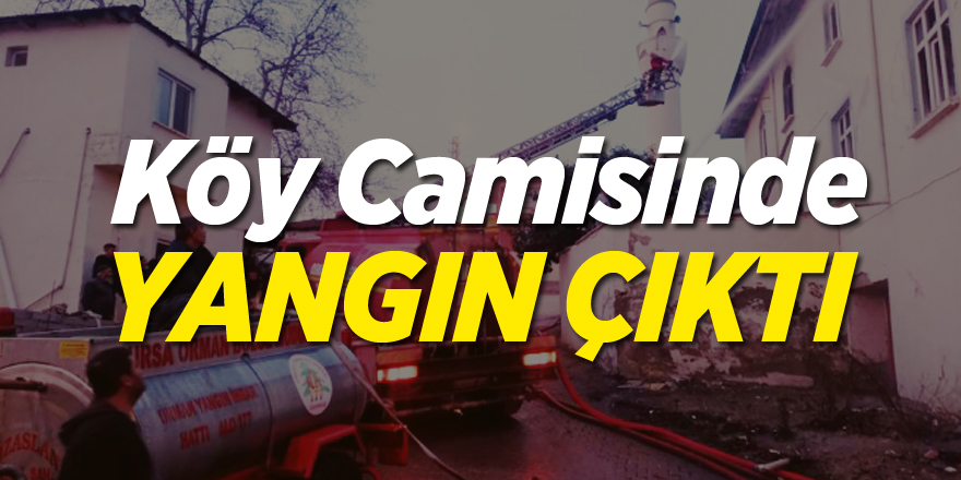 Köy camisinde yangın çıktı