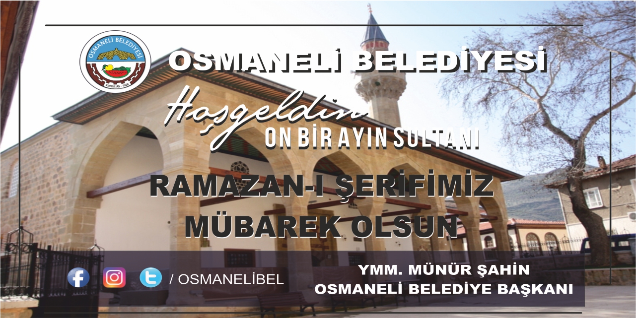 Osmaneli Belediyesi Hayırlı Ramazanlar