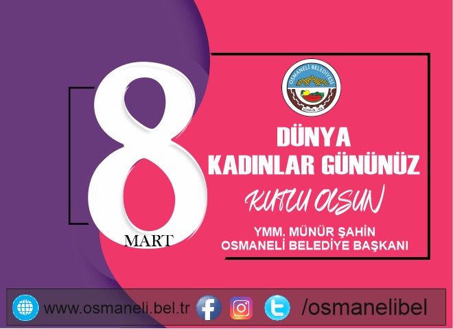 8-mart-dunya-kadinlar-gunu-kutlu-olsun-osmaneli-belediye-baskani-ymm-munur-sahin.jpg